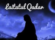 Do’a dan Amalan Saat Malam Lailatul Qadar