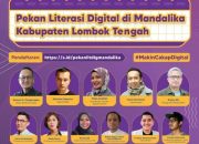 Pekan Literasi Digital di Mandalika, Cek Pendaftaran di sini…