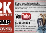 PSI NTB Siap Subscribe Para Content Creator Lokal