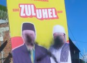 Baliho Bang Zul – Abah Uhel Dirusak, Begini Tanggapan Tim Pemenangan