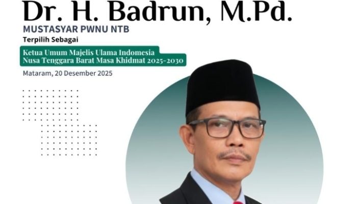 Dr. H. Badrun, M.Pd. Terpilih sebagai Ketua Umum MUI NTB Periode 2025–2030