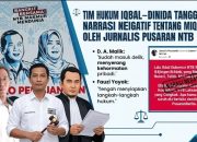 Tim Hukum Iqbal-Dinda Tanggapi Narasi Negatif Tentang Miq Iqbal oleh Jurnalis Pusaran NTB 