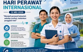Hari Perawat Internasional Jadi Momentum Apresiasi dan Refleksi Pelayanan Kesehatan di RSUD Praya