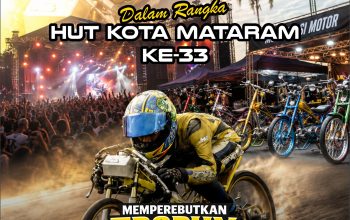 Mataram Matapanah Rookie Drag Bike 2026 Night Race Digelar September, Meriahkan HUT ke-33 Kota Mataram