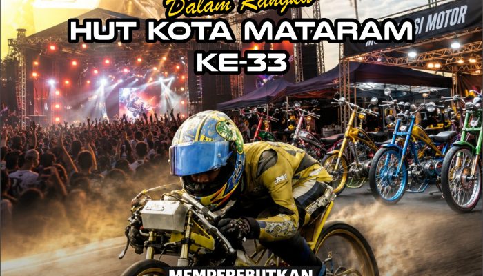 Mataram Matapanah Rookie Drag Bike 2026 Night Race Digelar September, Meriahkan HUT ke-33 Kota Mataram