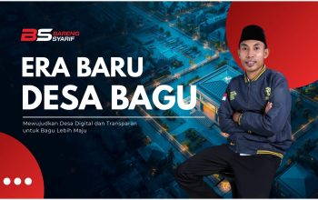 Syarifudin dan Gagasan “Era Baru” Desa Bagu: Dari Pengalaman Organisasi ke Tata Kelola Digital