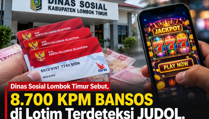 8.700 KPM Bansos Lombok Timur Terindikasi Judol, Penyaluran PKH hingga PBI Mereka Dibekukan