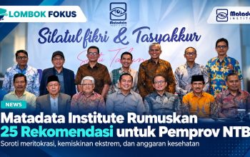 25 Rekomendasi Matadata Institute untuk Pemprov NTB