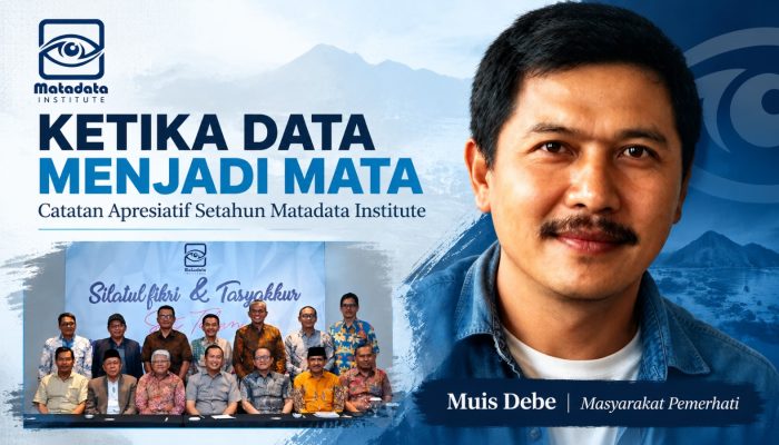 Ketika Data Menjadi Mata: Catatan Apresiatif Setahun Matadata Institute